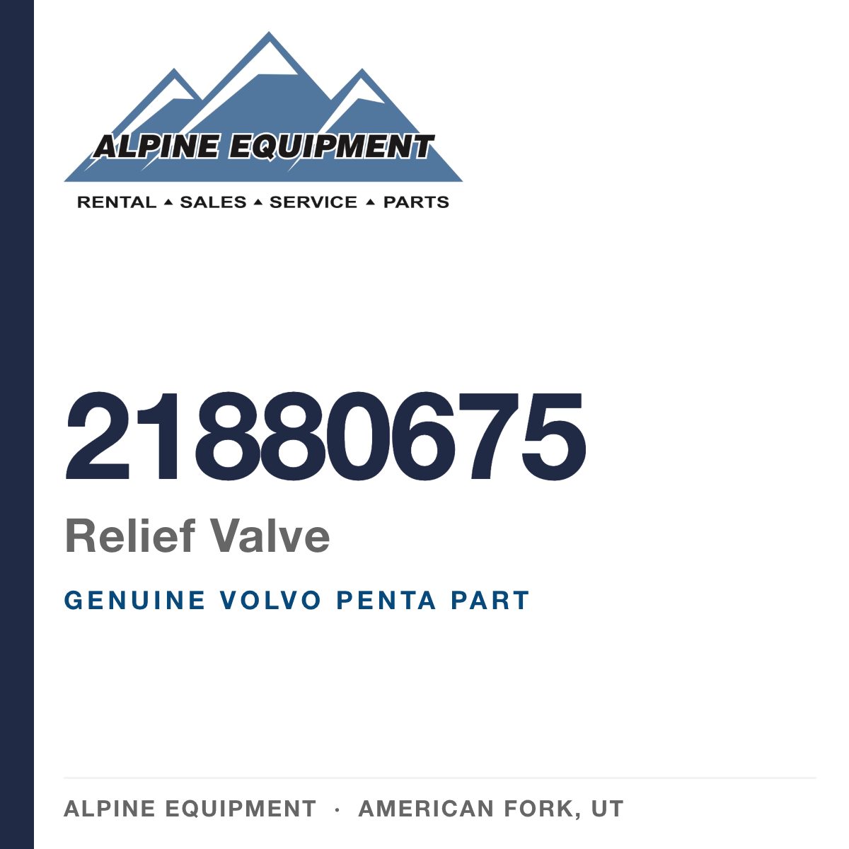 Volvo Penta 21880675 Relief Valve — genuine part from Alpine Equipment, American Fork UT
