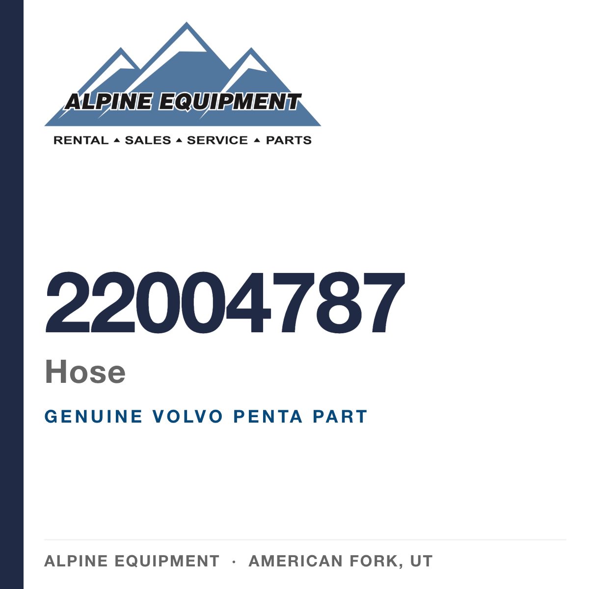 Volvo Penta 22004787 Hose — genuine part from Alpine Equipment, American Fork UT