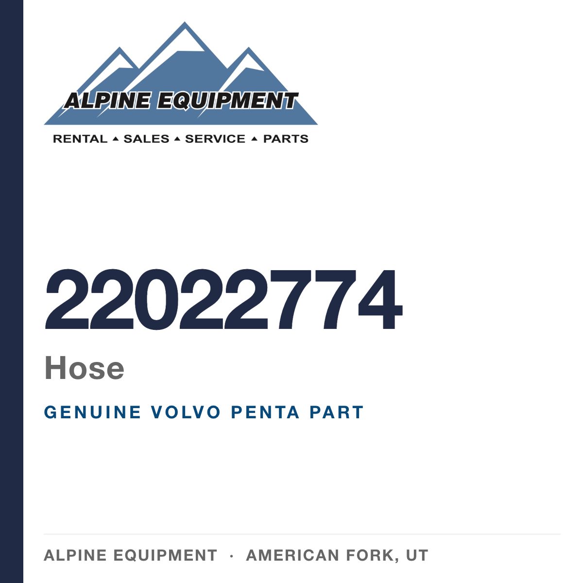 Volvo Penta 22022774 Hose — genuine part from Alpine Equipment, American Fork UT
