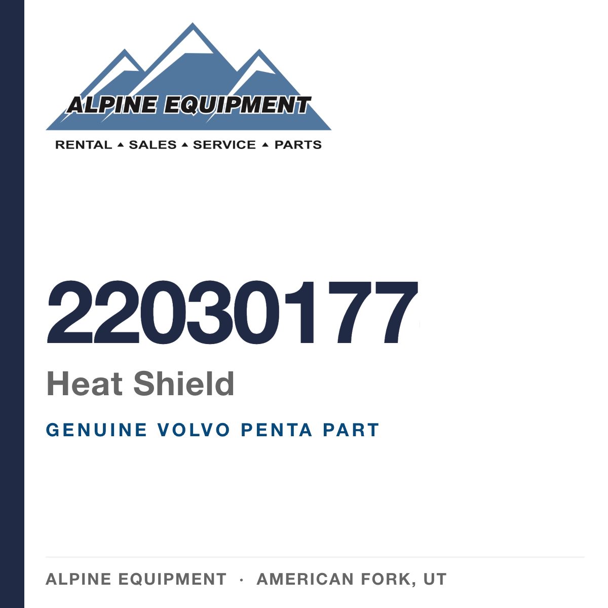 Volvo Penta 22030177 Heat Shield — genuine part from Alpine Equipment, American Fork UT