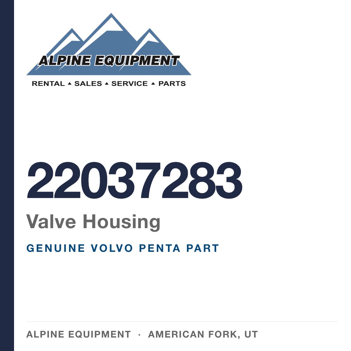 Volvo Penta 22037283 Valve Housing — genuine part from Alpine Equipment, American Fork UT