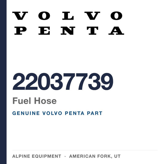 Volvo Penta 22037739 Fuel Hose — genuine part from Alpine Equipment, American Fork UT