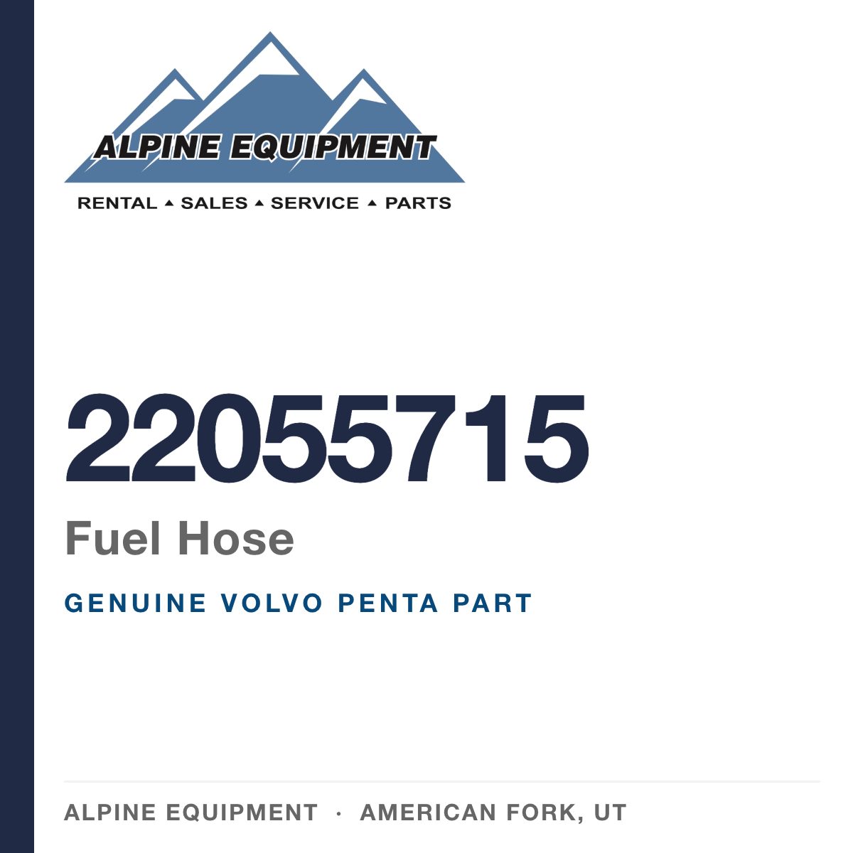 Volvo Penta 22055715 Fuel Hose — genuine part from Alpine Equipment, American Fork UT