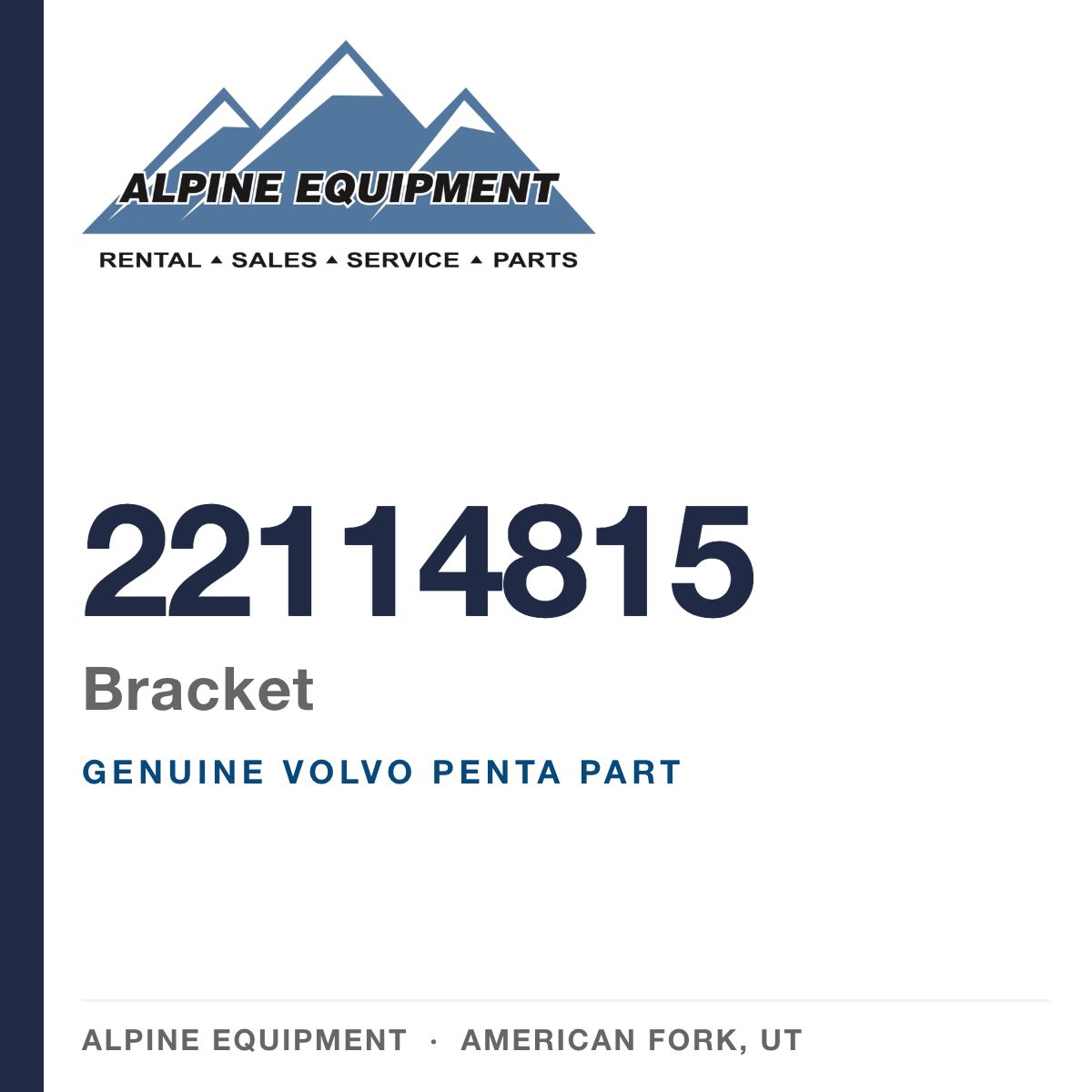 Volvo Penta 22114815 Bracket — genuine part from Alpine Equipment, American Fork UT